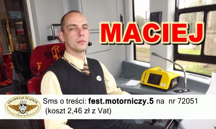 05 Maciej Sms Www Zdjęcie: Głosuj Na Najlepszego Motorniczego - Tramwaje Śląskie S.a.