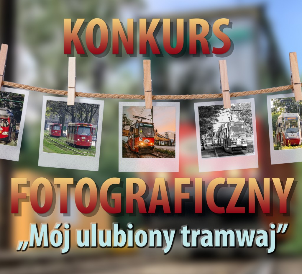 Konkurs_Ts_2017_Jasne Plakat Bez Szczegółów Zdjęcie: Ogłaszamy Konkurs Fotograficzny - Tramwaje Śląskie S.a.