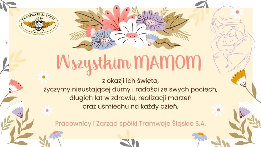 Zdjęcie: Wszystkiego Dobrego W Dniu Matki - Tramwaje Śląskie S.a.