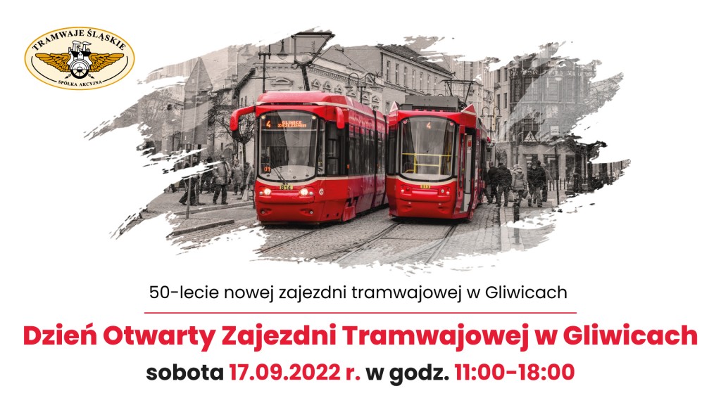 Zdjęcie: Zapraszamy Na Dzień Otwarty Zajezdni Tramwajowej W Gliwicach [Program] [Rozkłady Jazdy] - Tramwaje Śląskie S.a.