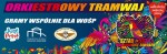 Zdjęcie: Xxxi Finał Wośp - &Quot;Orkiestrowe Tramwaje&Quot; W Bytomiu I Katowicach - Tramwaje Śląskie S.a.