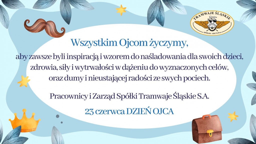 Zdjęcie: Wszystkiego Dobrego W Dniu Ojca - Tramwaje Śląskie S.a.